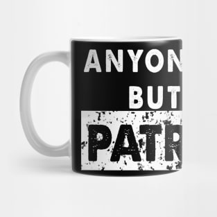 Anyone But The Patriots - Anti New England Football Vintage Mug